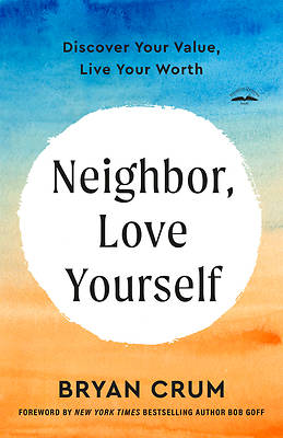 Picture of Neighbor, Love Yourself