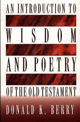 Picture of An Introduction to Wisdom and Poetry of the Old Testament