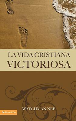 Picture of La Vida Cristiana Victoriosa