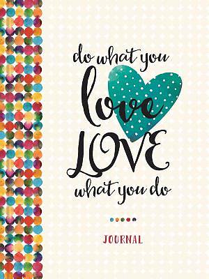 Picture of Do What You Love, Love What You Do