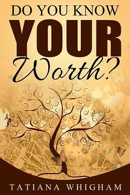 Picture of Do You Know Your Worth?