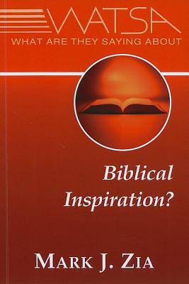 Picture of What Are They Saying about Biblical Inspiration?