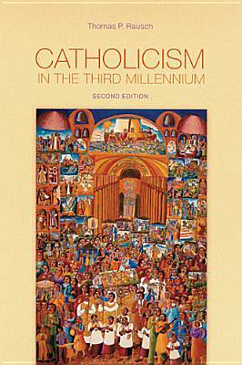 Picture of Catholicism in the Third Millennium