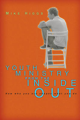 Picture of Youth Ministry from the Inside Out