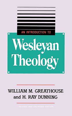 Picture of An Introduction to Wesleyan Theology