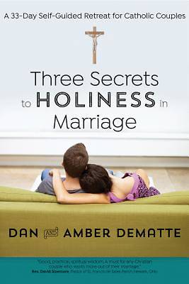 Picture of Three Secrets to Holiness in Marriage