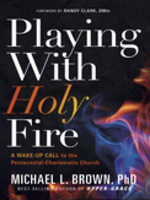 Picture of Playing With Holy Fire [ePub Ebook]
