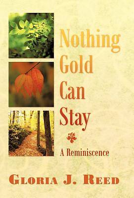 Picture of Nothing Gold Can Stay