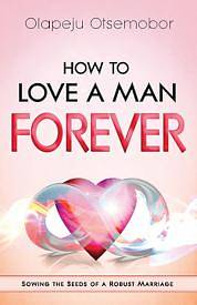 Picture of How to Love a Man Forever