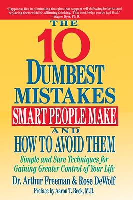 Picture of 10 Dumbest Mistakes Smart People Make and How to Avoid Them