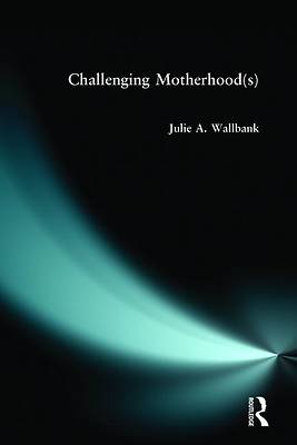 Picture of Challenging Motherhood(s)