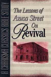 Picture of Lessons of Azusa Street on Revival