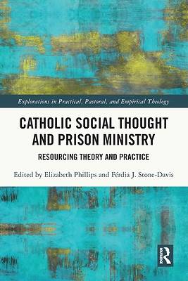 Picture of Catholic Social Thought and Prison Ministry