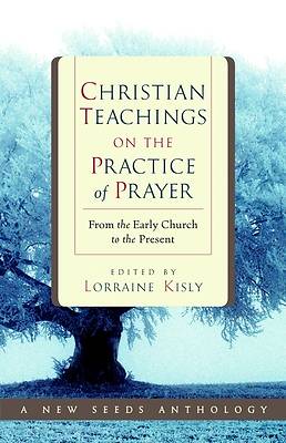 Picture of Christian Teachings on the Practice of Prayer