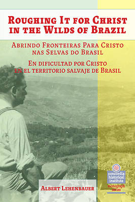 Picture of Roughing It for Christ