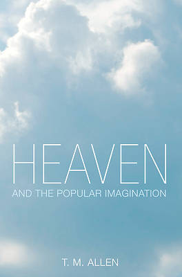 Picture of Heaven and the Popular Imagination
