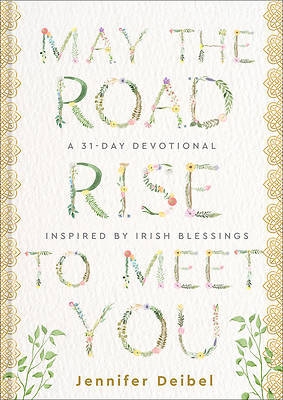 Picture of May the Road Rise to Meet You