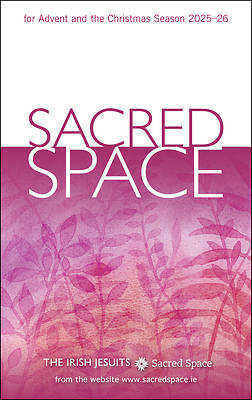 Sacred Space for Advent and the Christmas Season 2025-26