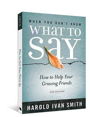Picture of When You Don't Know What to Say, 2nd Edition