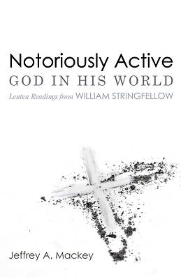 Picture of Notoriously Active-God in His World