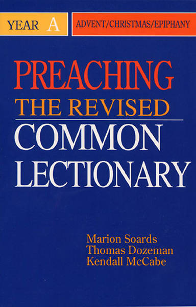 Picture of Preaching the Revised Common Lectionary Year A