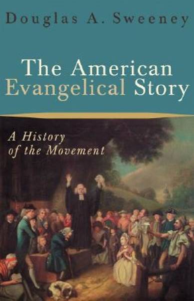 Picture of The American Evangelical Story [ePub Ebook]