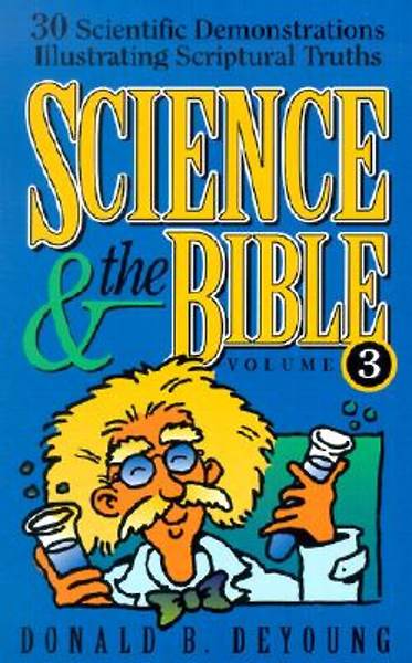 Picture of Science and the Bible Volume 3