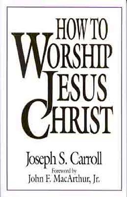 Picture of How To Worship Jesus Christ [ePub Ebook]