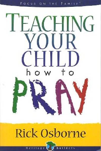 Picture of Teaching Your Child How to Pray