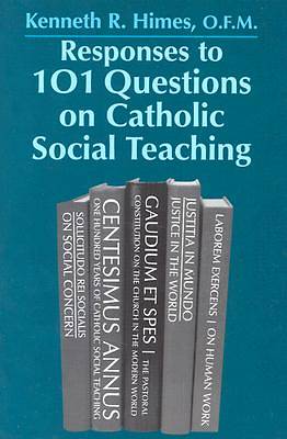 Picture of Responses to 101 Questions on Catholic Social Teaching