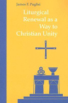 Picture of Liturgical Renewal as a Way to Christian Unity