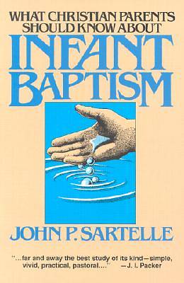 Picture of What Christian Parents Should Know About Infant Baptism Pamphlet