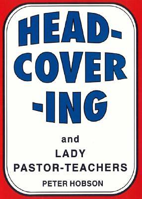 Picture of Head-Covering and Lady Pastor-Teachers