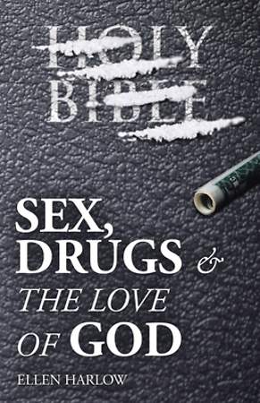 Sex Drugs The Love of God Cokesbury