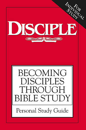 Disciple I Becoming Disciples Through Bible Study: | Cokesbury