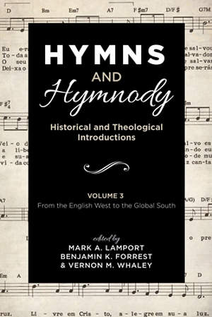 Hymns and Hymnody - Historical and Theological Int