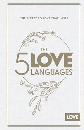 The 5 Love Languages Hardcover Special Edition - T