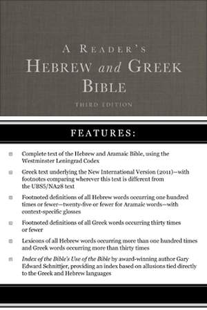 A Reader's Hebrew and Greek Bible - Third Edition
