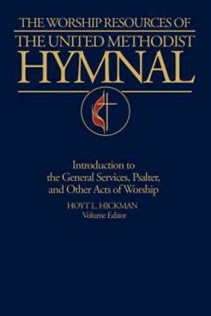 The Worship Resources Of The United Methodist Hymn Cokesbury   9780687431502 