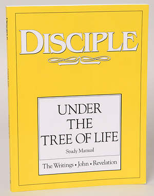 Disciple Iv Under The Tree Of Life Study Manual Cokesbury