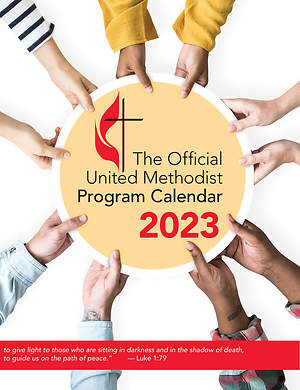Official United Methodist Program Calendar 2023 | Cokesbury Official United Methodist Program Calendar 2023 | Cokesbury