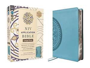 NIV Application Bible, Large Print, Leathersoft, T