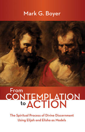 From Contemplation to Action - The Spiritual Proce