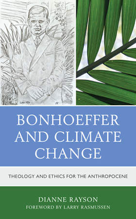 Bonhoeffer and Climate Change