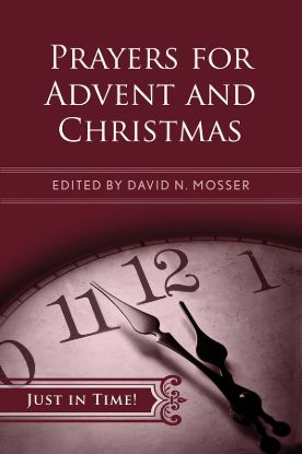 Picture of Just in Time! Prayers for Advent and Christmas