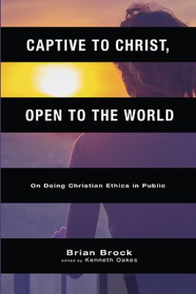 Picture of Captive to Christ, Open to the World