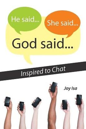 Picture of He Said...She Said...God Said...