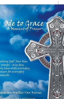 Picture of Ode to Grace a Moment of Prayer