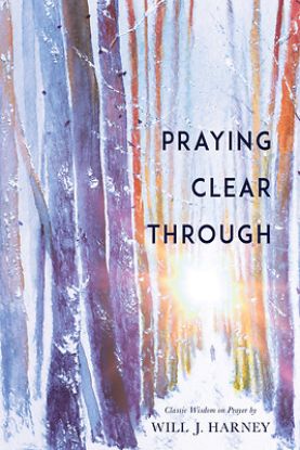 Picture of Praying Clear Through