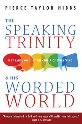 Picture of The Speaking Trinity and His Worded World